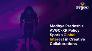 Madhya Pradesh’s AVGC-XR Policy 2025