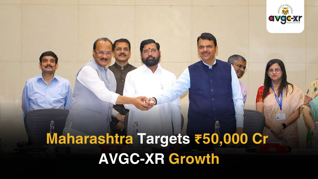 Maharashtra Approves AVGC-XR Policy ₹50,000 Cr Investments & 2 Lakh Jobs
